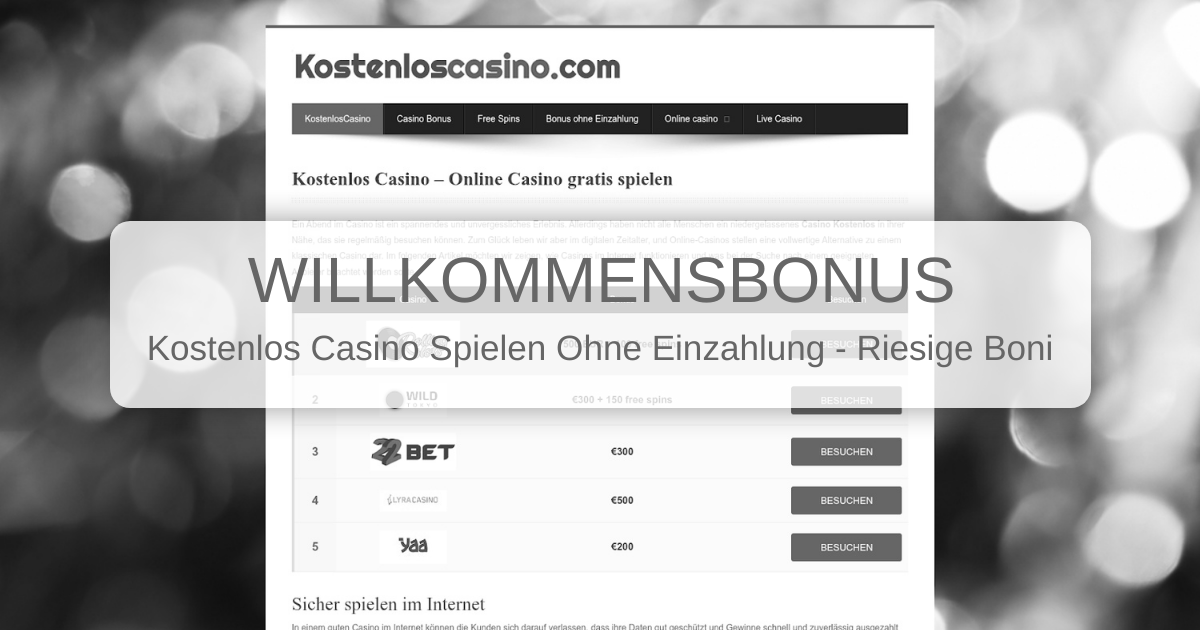 Kostenlos Casino Spielen Ohne Einzahlung – Risikofrei starten